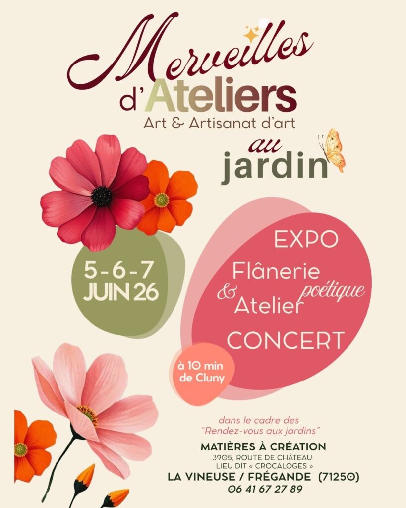 affiche exposition merveilles d'ateliers aux jardin fleurs et annonces